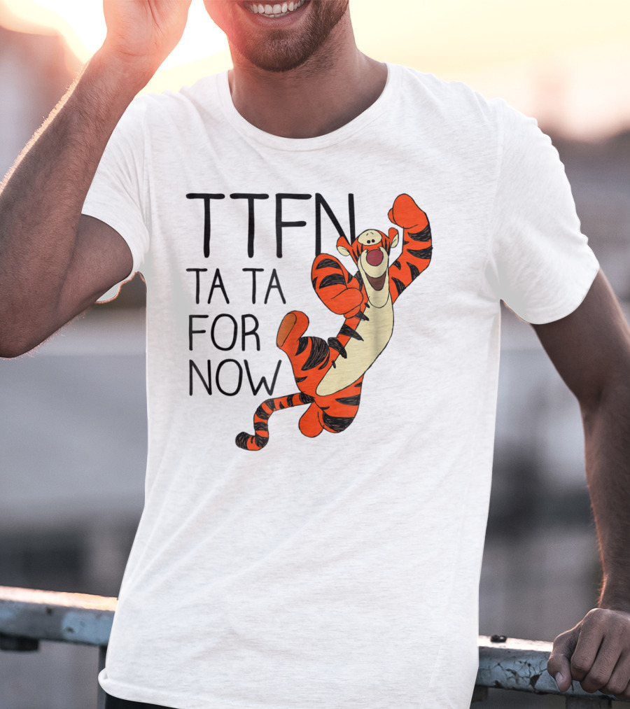 Disney Winnie The Pooh Tigger TTFN Ta Ta For Now T-Shirt