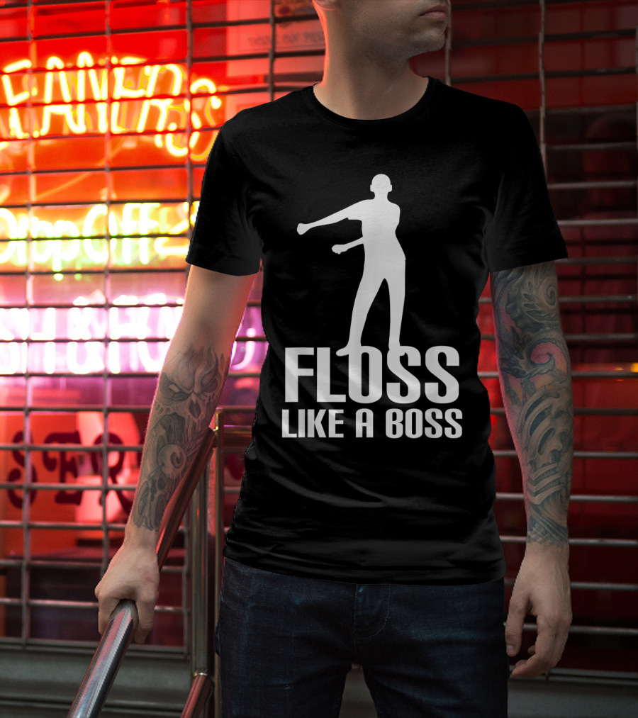 Floss Like A Boss Dance Flossing Moves T-Shirt