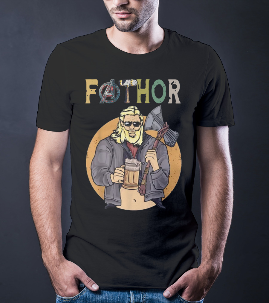 Fathor Avenger Beer Drinking Dad With Axe And Hammer T-Shirt