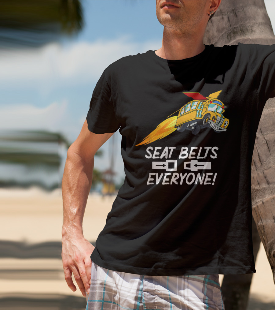 Seat Belts Everyone Funny School Bus With Rocket Boosters T-Shirt