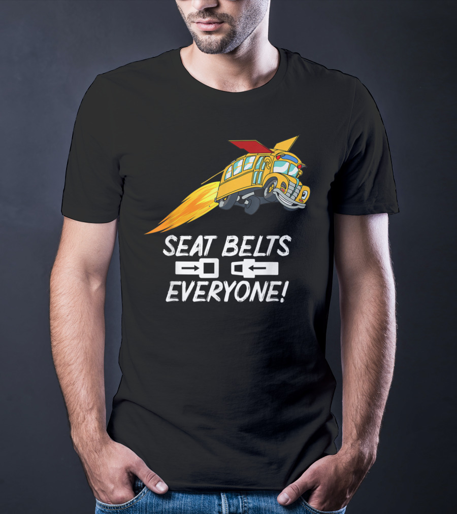 Seat Belts Everyone Funny School Bus With Rocket Boosters T-Shirt