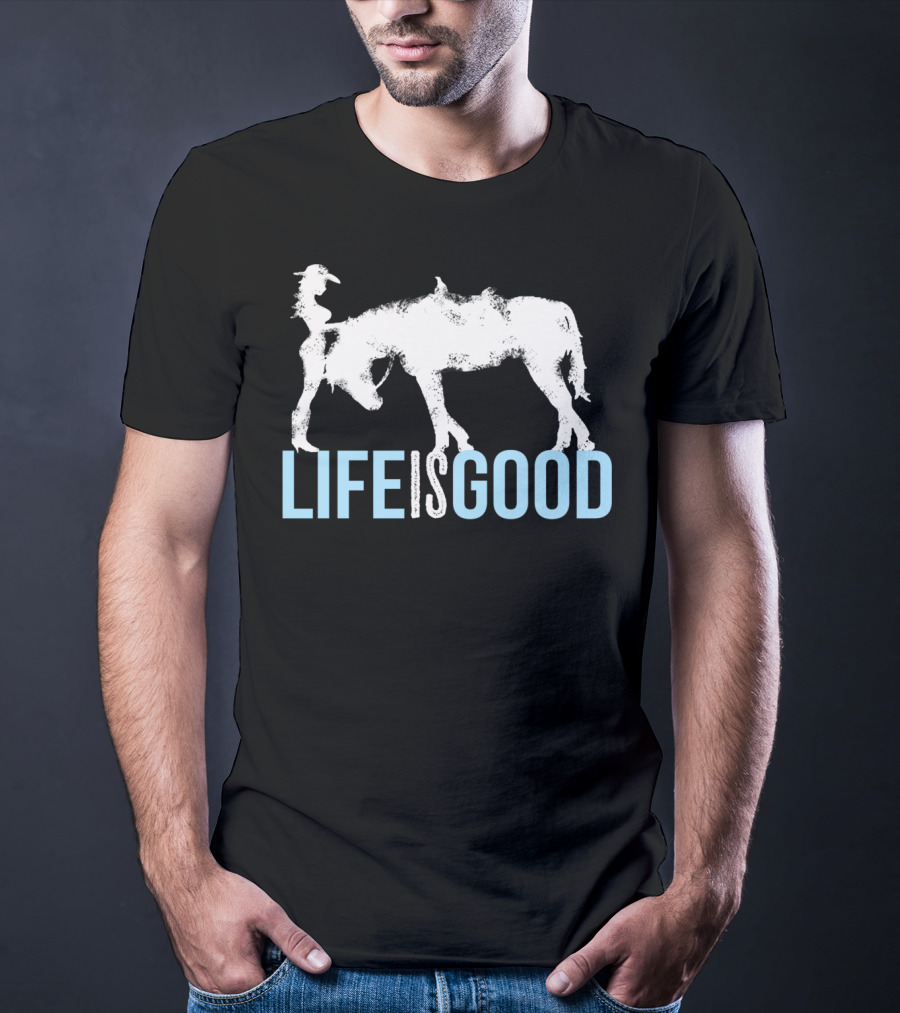 Life Is Good Horse And Girl For Horse Lover T-Shirt