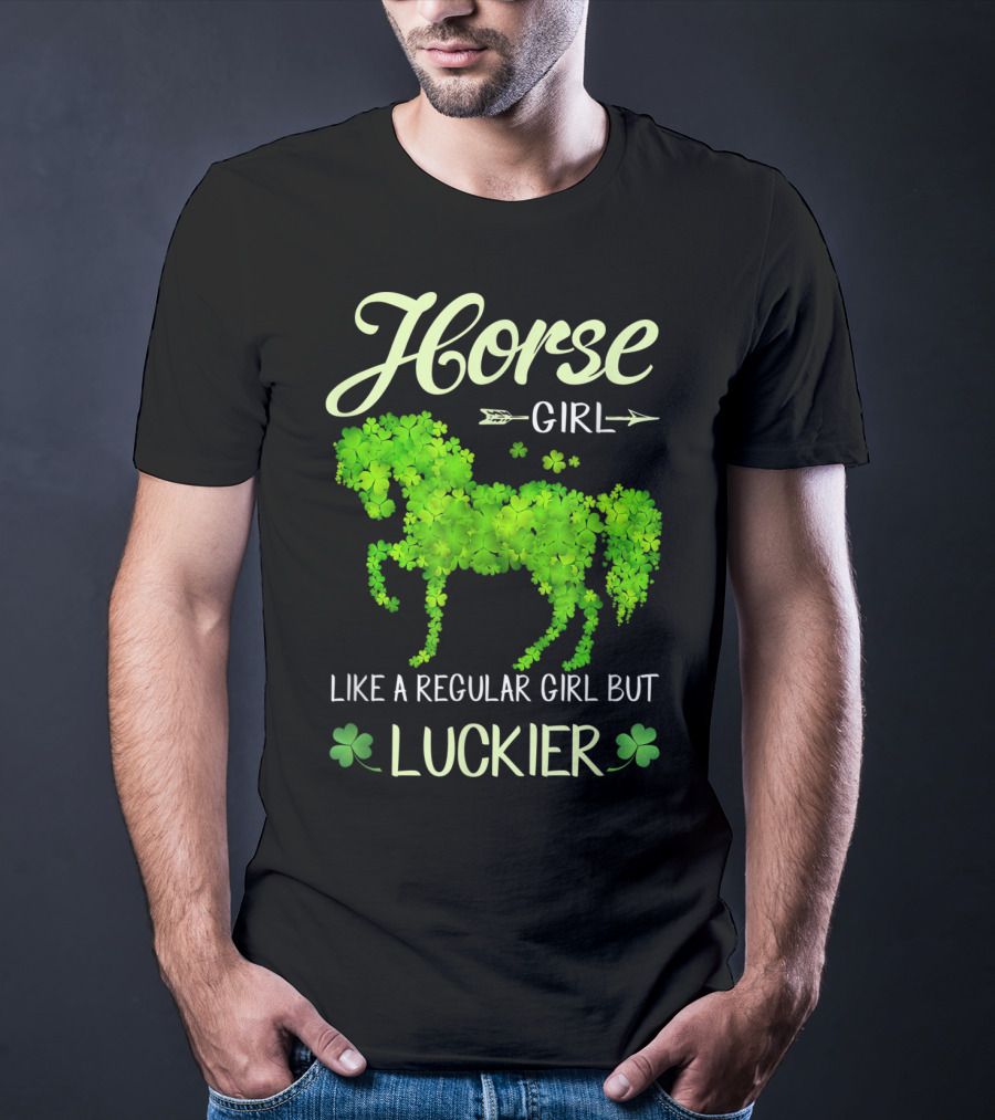 Horse Girl Like A Regular Girl But Luckier T-Shirt