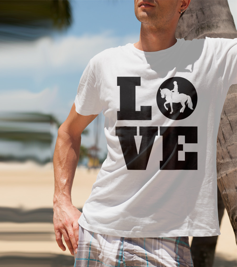 LOVE Dressage Piaffe Horse For Horse Lover T-Shirt