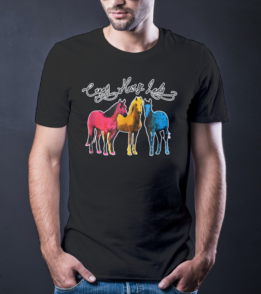 Crazy Horse Lady Equestrians Pony Lovers Colorful Horses T-Shirt