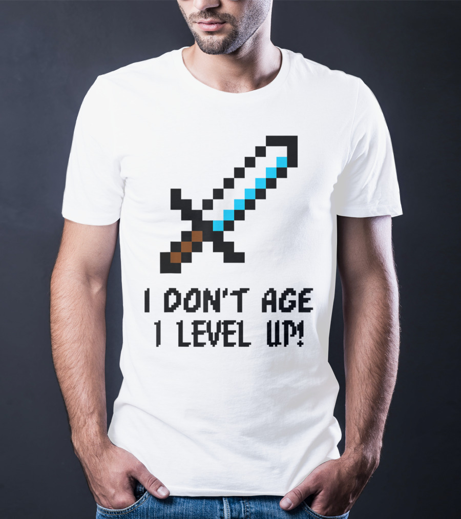 Arcade Classic I Don't Age I Level Up Gaming Sword T-Shirt