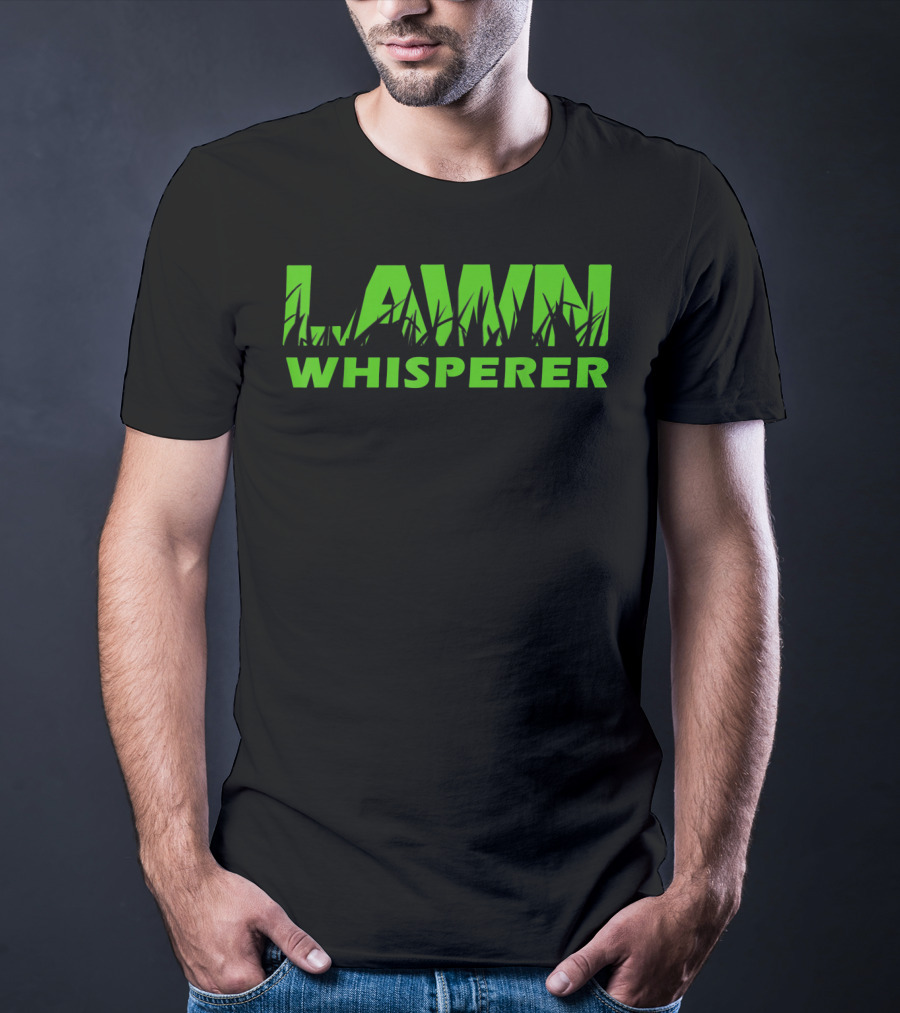 Lawn Whisperer Green Grass Landscaping Yard Work T-Shirt