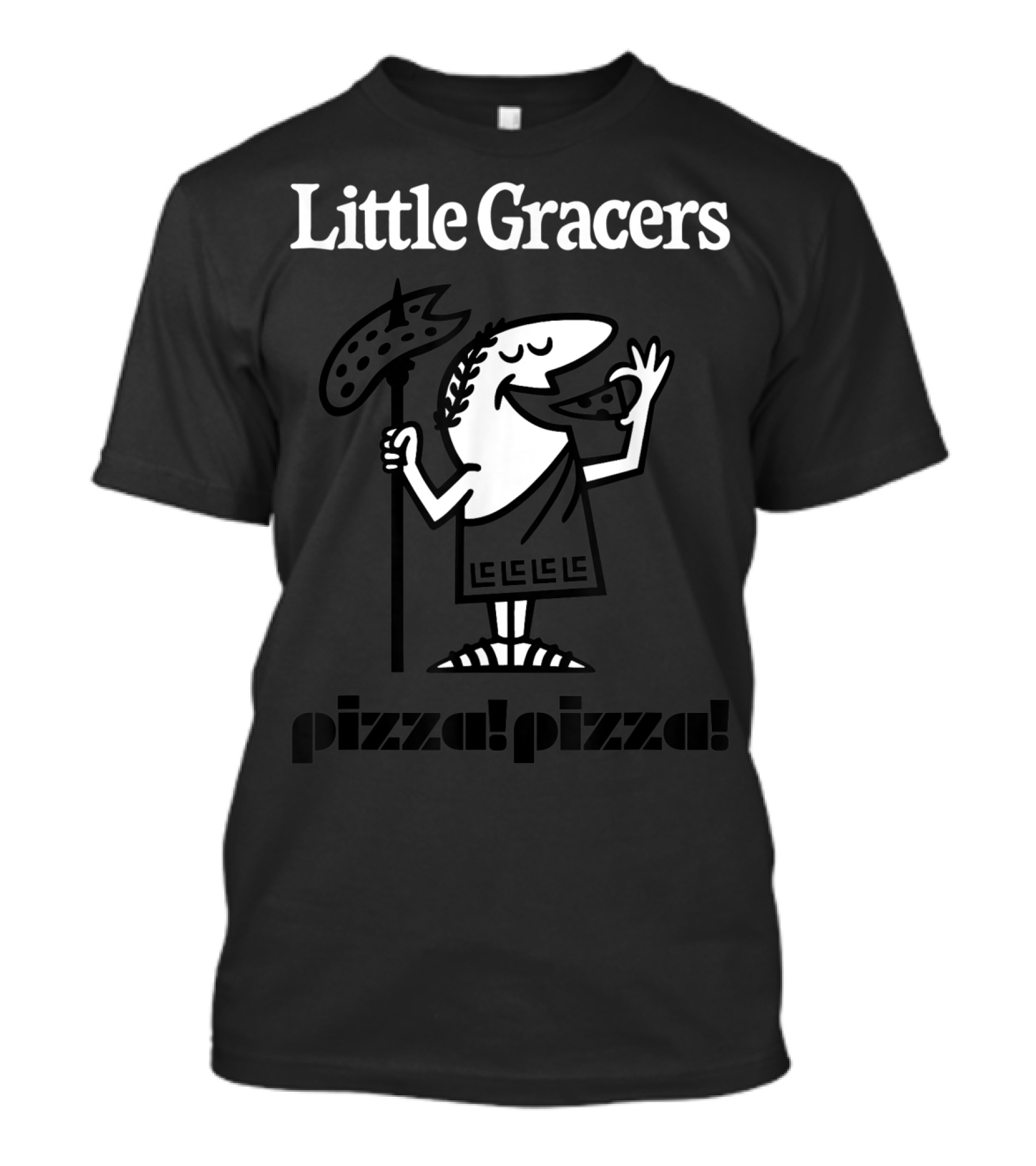 Little Gracers Pizza Pizza Pizza T-Shirt