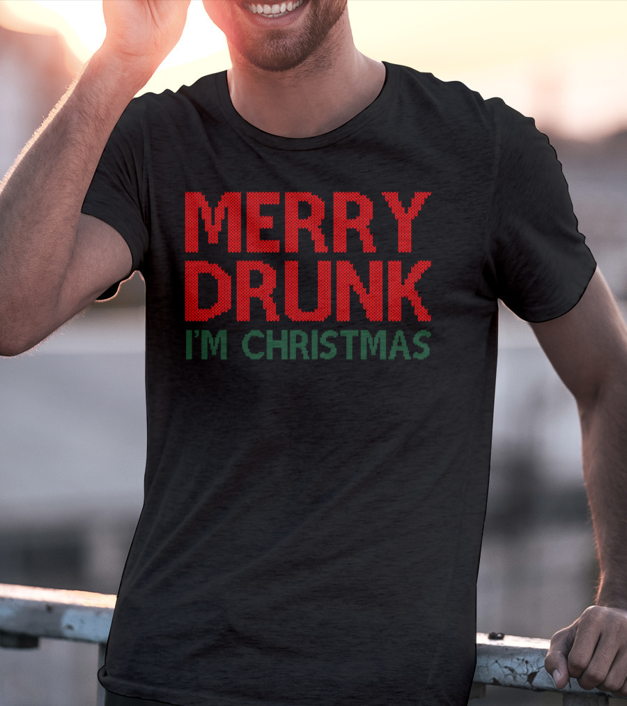 Merry Drunk I'm Christmas Funny Wine Glass Text Holiday Humor T-Shirt