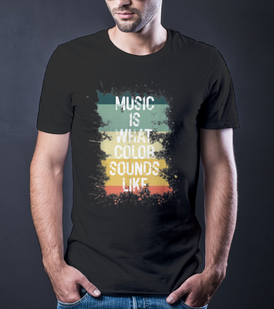 Music Is What Color Sounds Like Vintage Brush Strokes T-Shirt