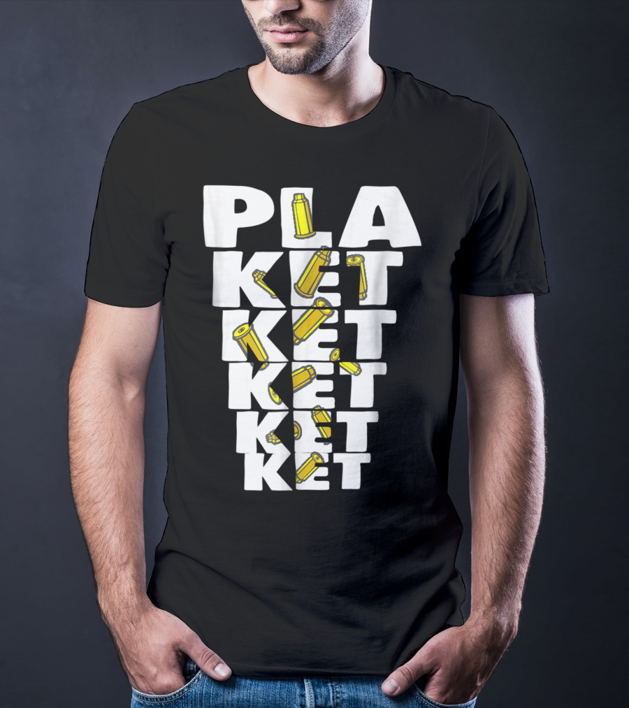PLAKETKETKETKET Bullet Cartridge Accent Success T-Shirt