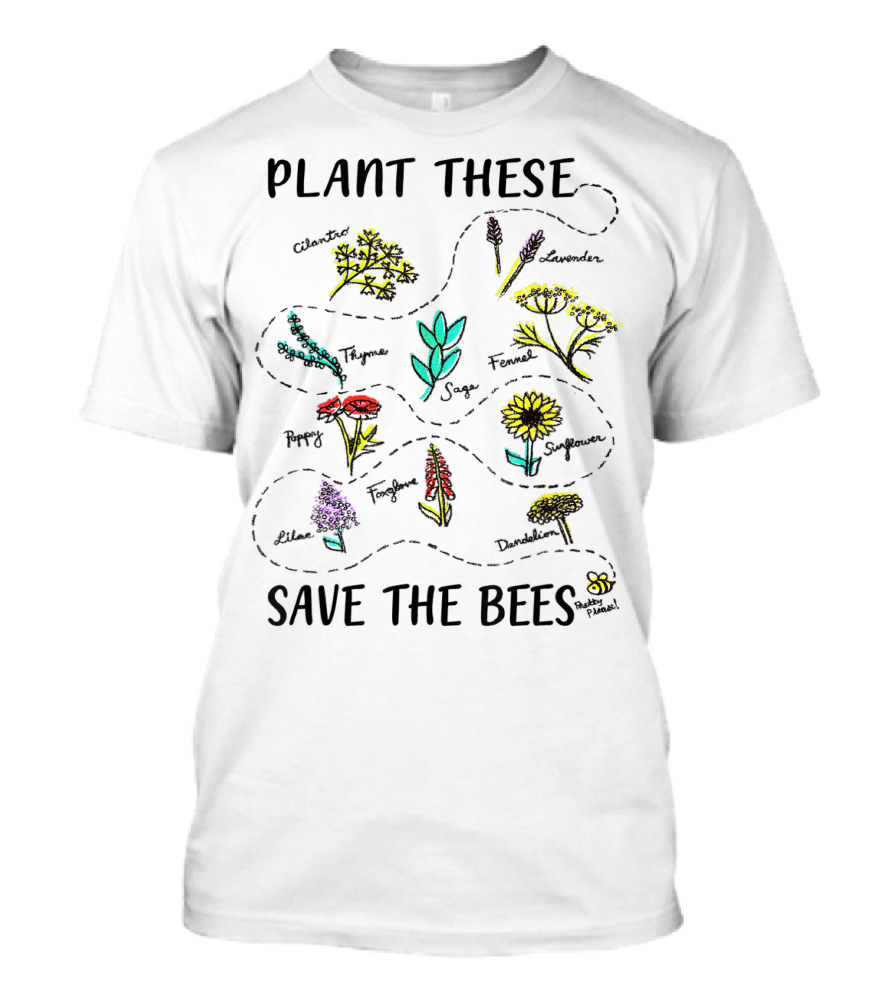 Plant These Flowers Save The Bees Earth Day T-Shirt