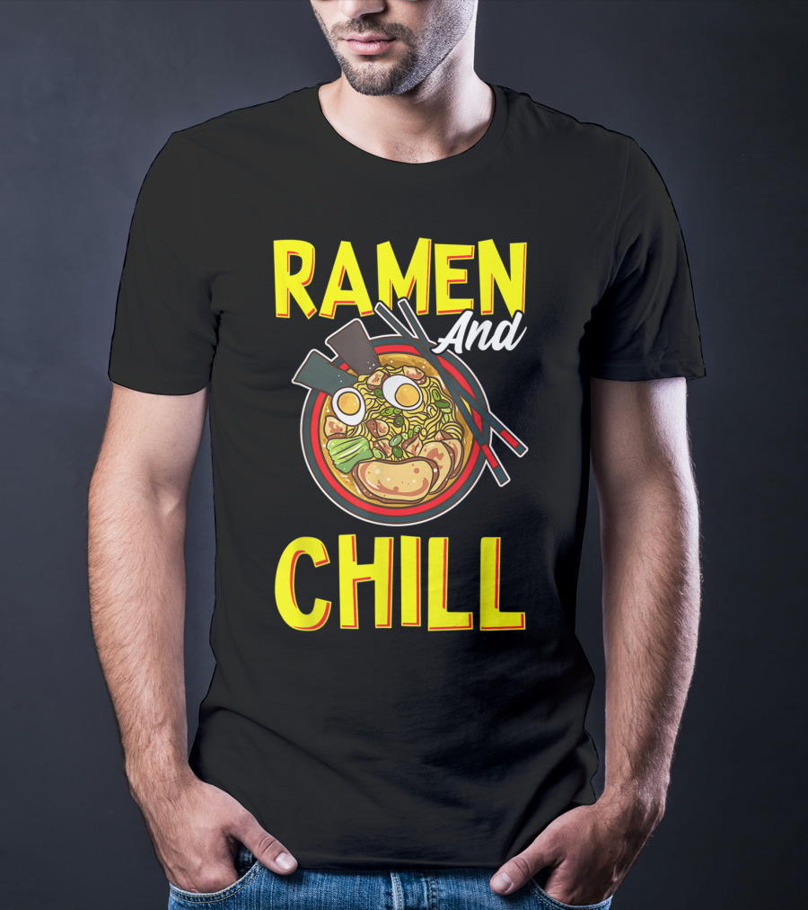 Ramen And Chill Kawaii Noodles Ramen Bowl T-Shirt