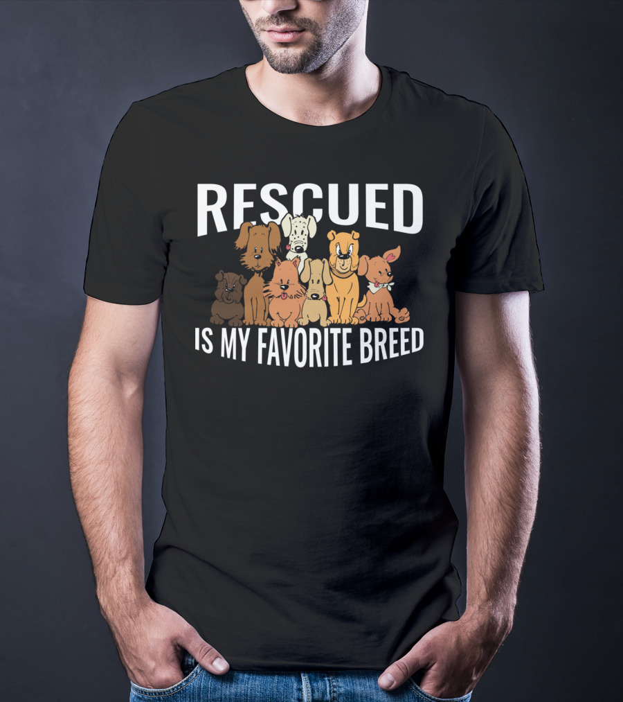 Rescued Is My Favorite Breed Dogs T-Shirt