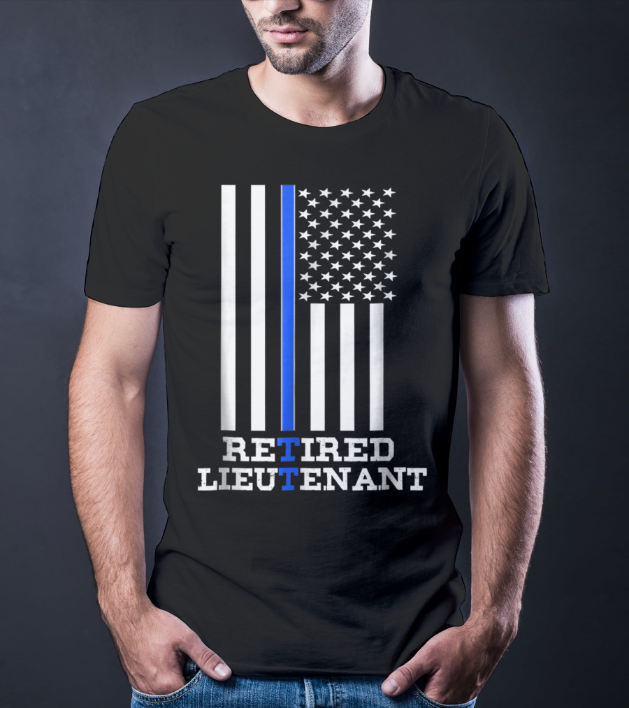Retired Lieutenant Thin Blue Line American Flag T-Shirt