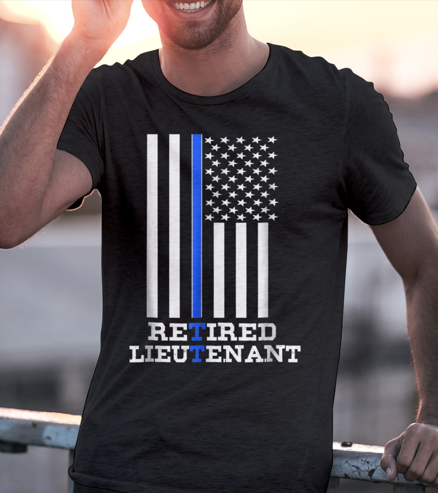 Retired Lieutenant Thin Blue Line American Flag T-Shirt