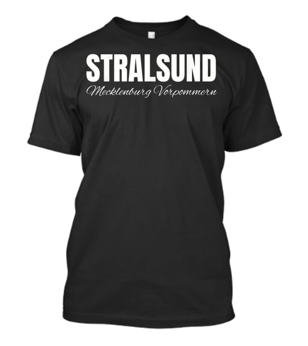 Stralsund Mecklenburg Vorpommern Deutschland T-Shirt