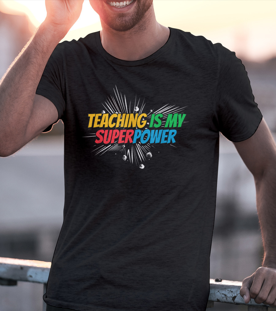 Teaching Is My Superpower Comic Burst T-Shirt