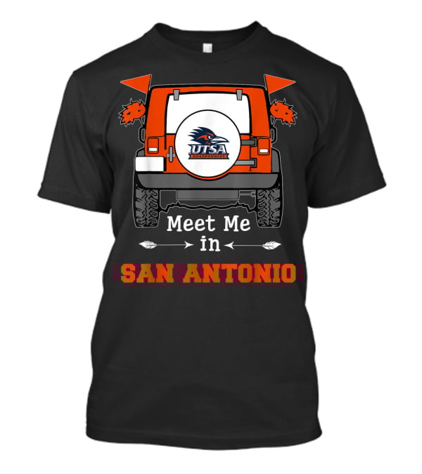 UTSA Roadrunners Meet Me In San Antonio Jeep T-Shirt