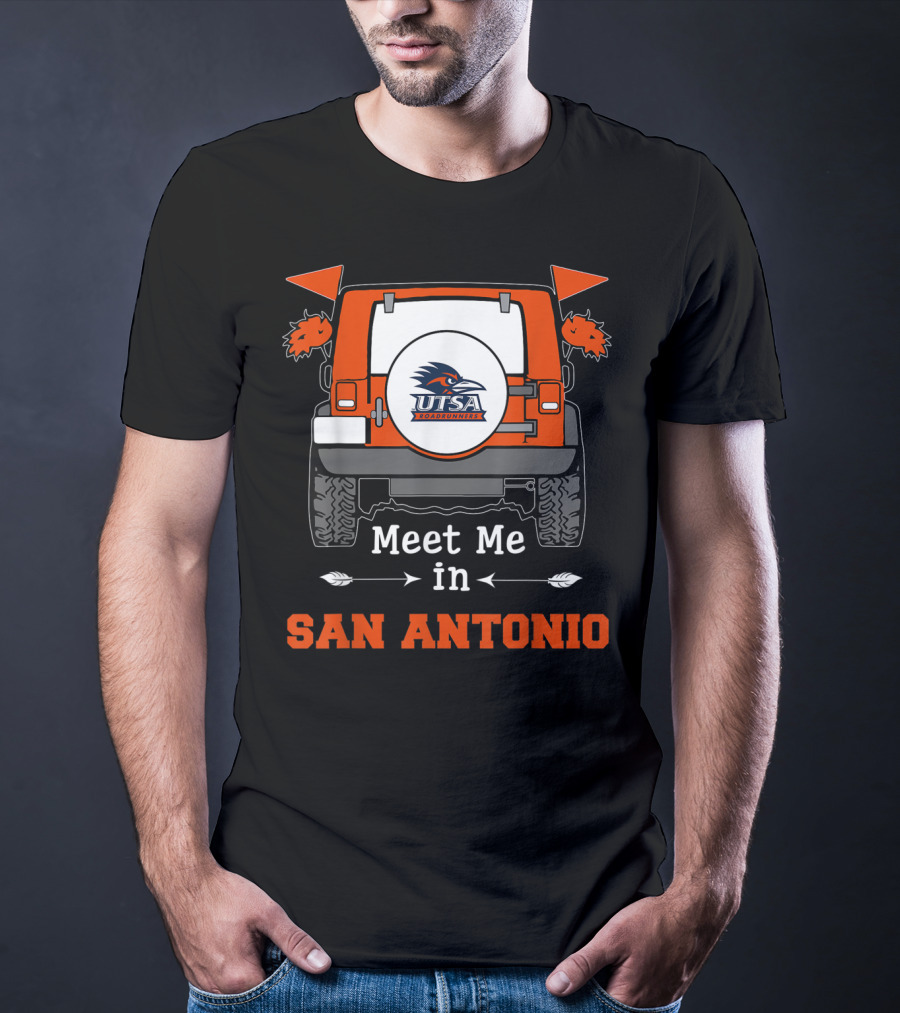 UTSA Roadrunners Meet Me In San Antonio Jeep T-Shirt