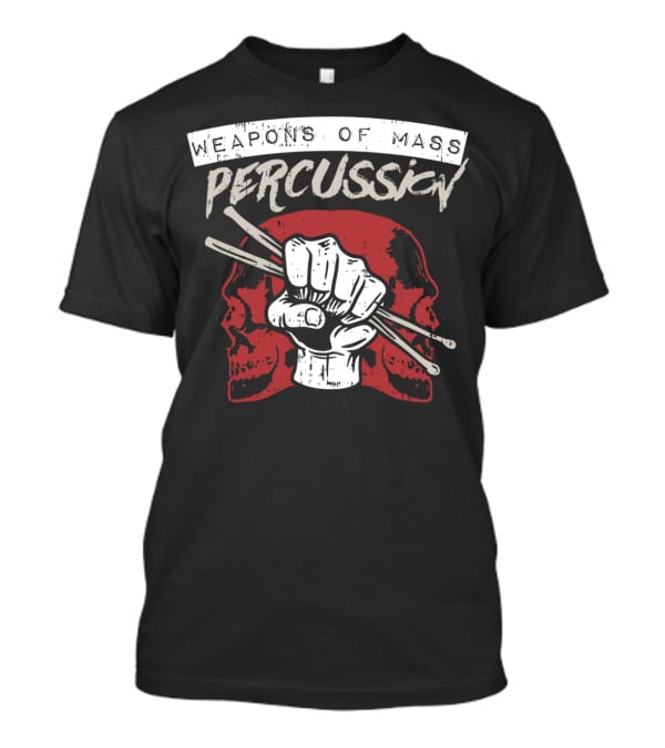 Weapons Of Mass Percussion Skull Fist Drummer Sticks T-Shirt