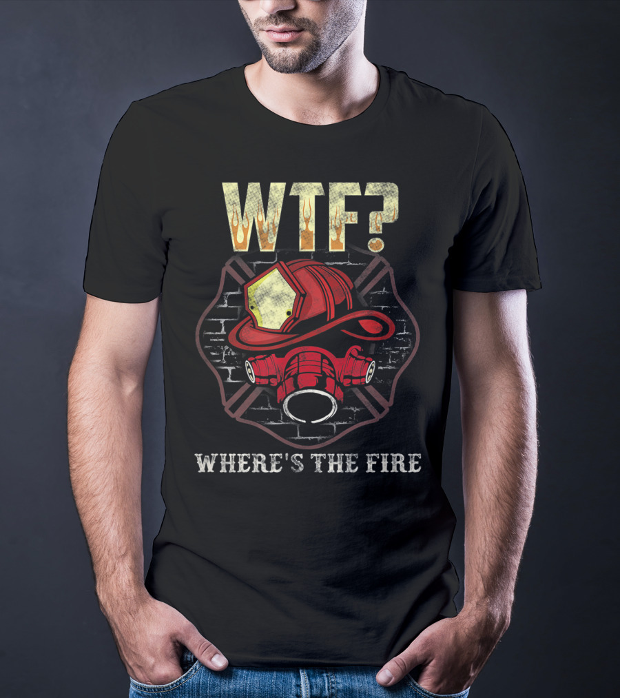 WTF? Firefighter Helmet And Mask Brick Wall Where's The Fire T-Shirt
