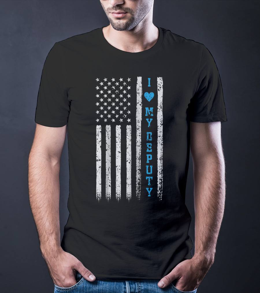 I Love My Deputy Sheriff USA Flag T-Shirt