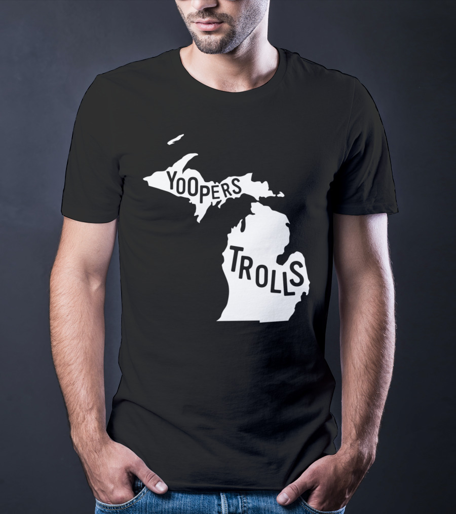 Yoopers Trolls Upper Peninsula Michigan Map T-Shirt