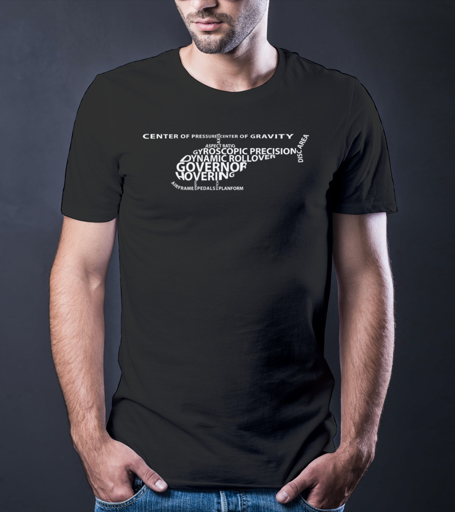 Center Of Gravity Gyroscopic Precision Dynamic Rollover Helicopter Terms T-Shirt