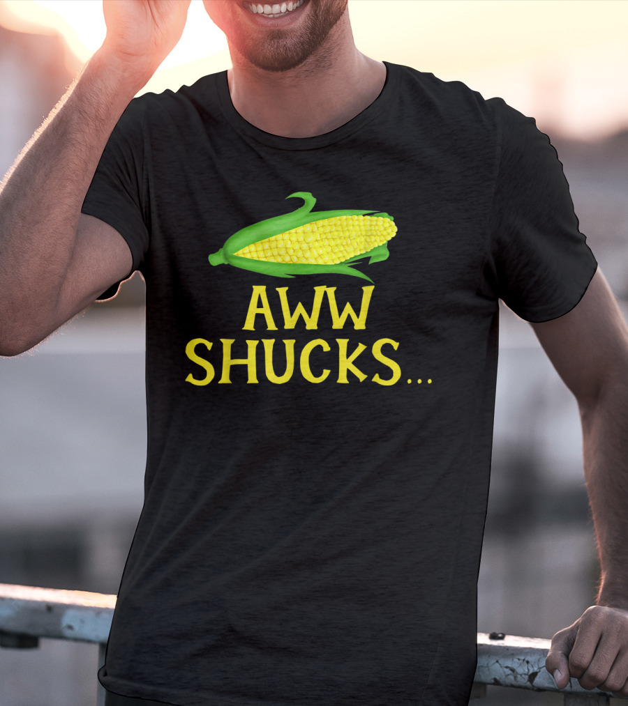 Aww Shucks Corn Cob Maize Humor Food Pun T-Shirt