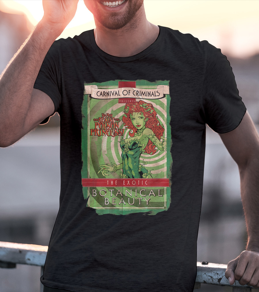 Carnival Of Criminals Presents No Man Can Resist The Poison Princess The Exotic Botanical Beauty T-Shirt