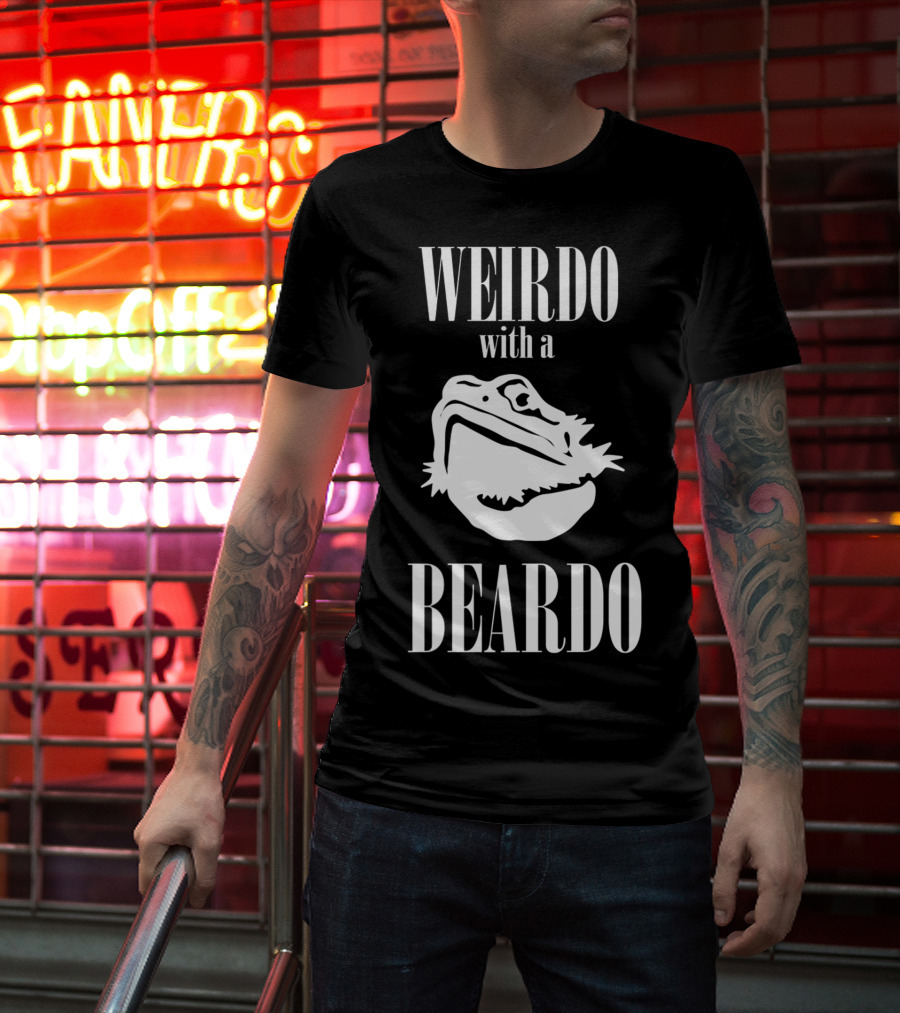 WEIRDO With A BEARDO T-Shirt