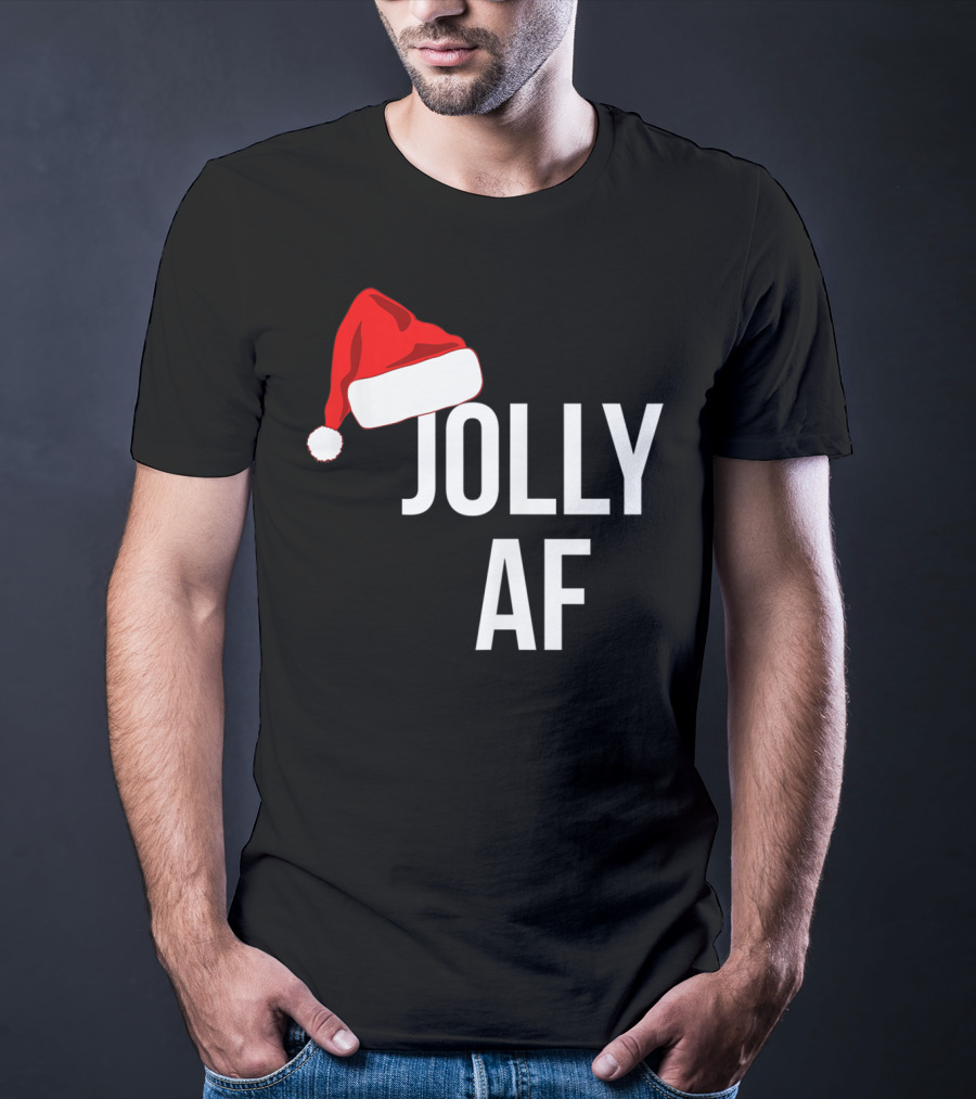 Jolly AF Funny Christmas Holiday Santa Hat T-Shirt