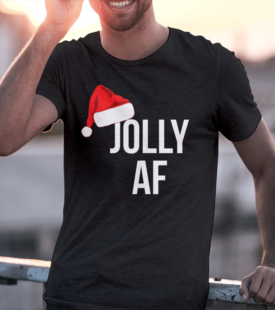 Jolly AF Funny Christmas Holiday Santa Hat T-Shirt