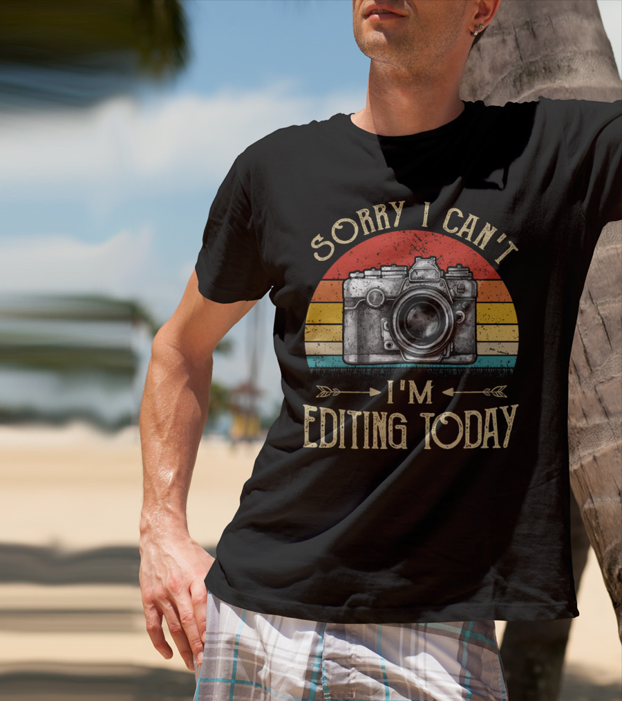Sorry I Can't I'm Editing Today Retro Camera Vintage Photography T-Shirt