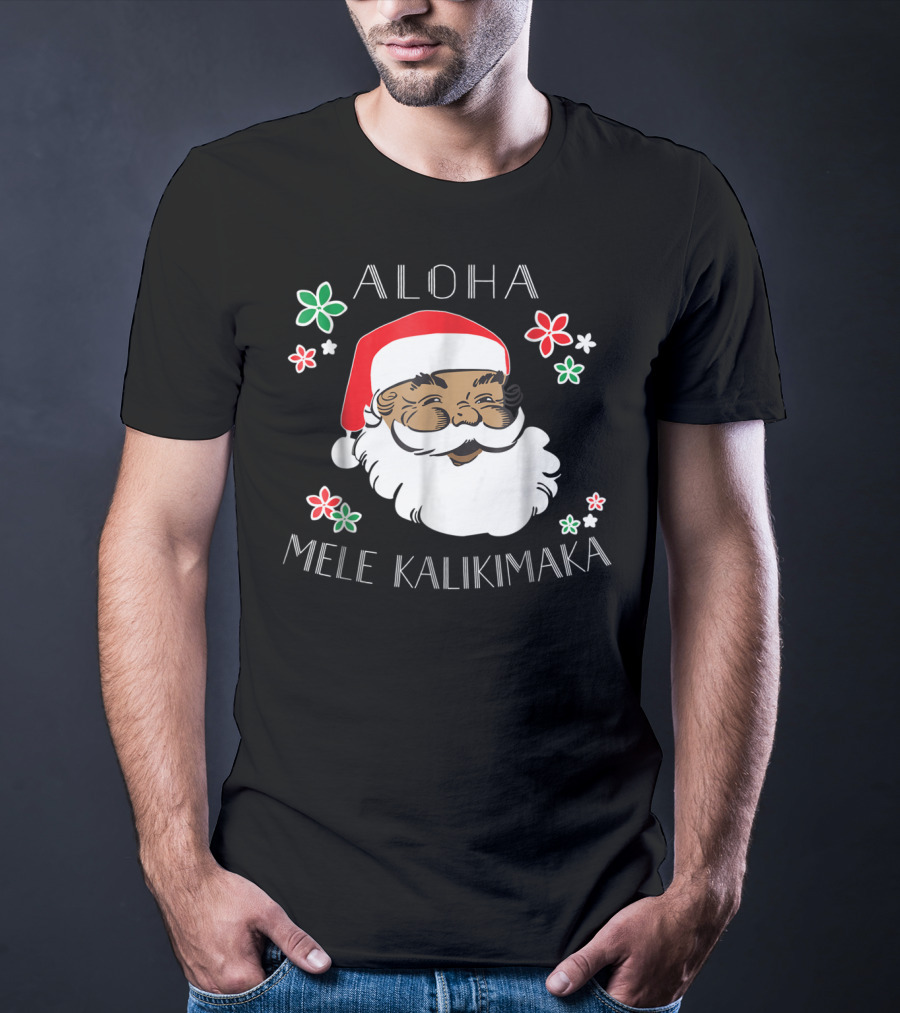Aloha Mele Kalikimaka Santa With Flowers T-Shirt