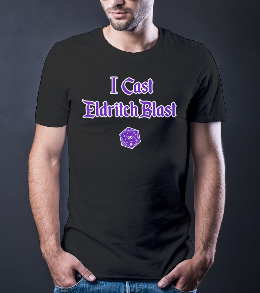 I Cast Eldritch Blast Warlock D20 Dice Gaming Humor T-Shirt
