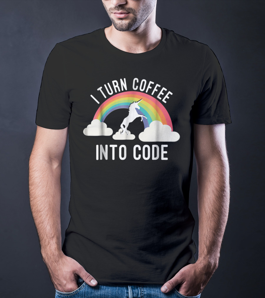 I Turn Coffee Into Code Unicorn Rainbow T-Shirt