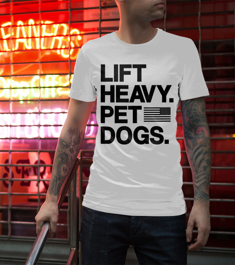 Lift Heavy Pet Dogs American Flag Gym For Weightlifters T-Shirt