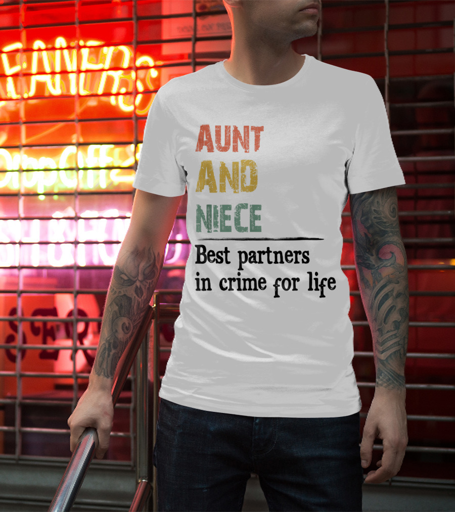 Aunt And Niece Best Partners In Crime For Life Vintage Family T-Shirt