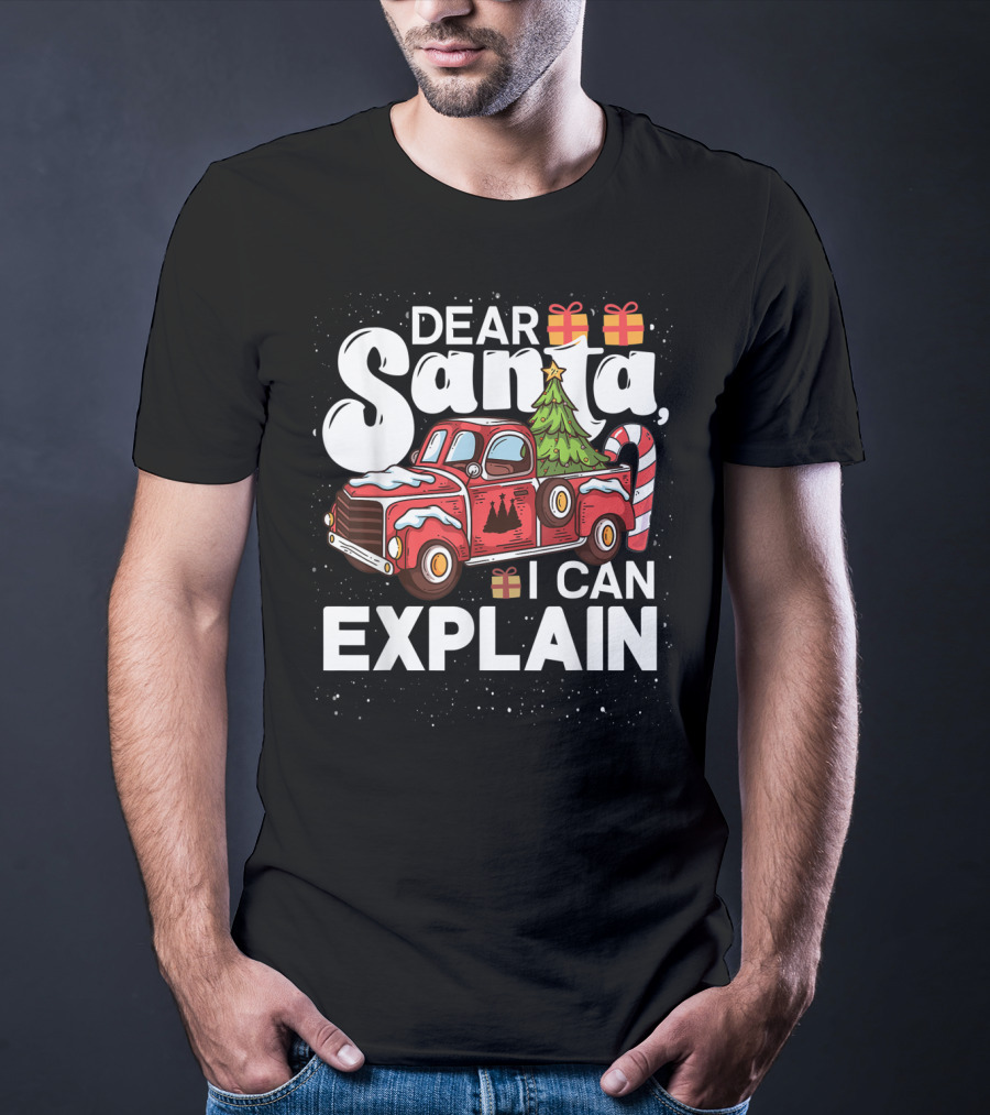 Dear Santa I Can Explain Red Truck Christmas Tree Candy Cane T-Shirt