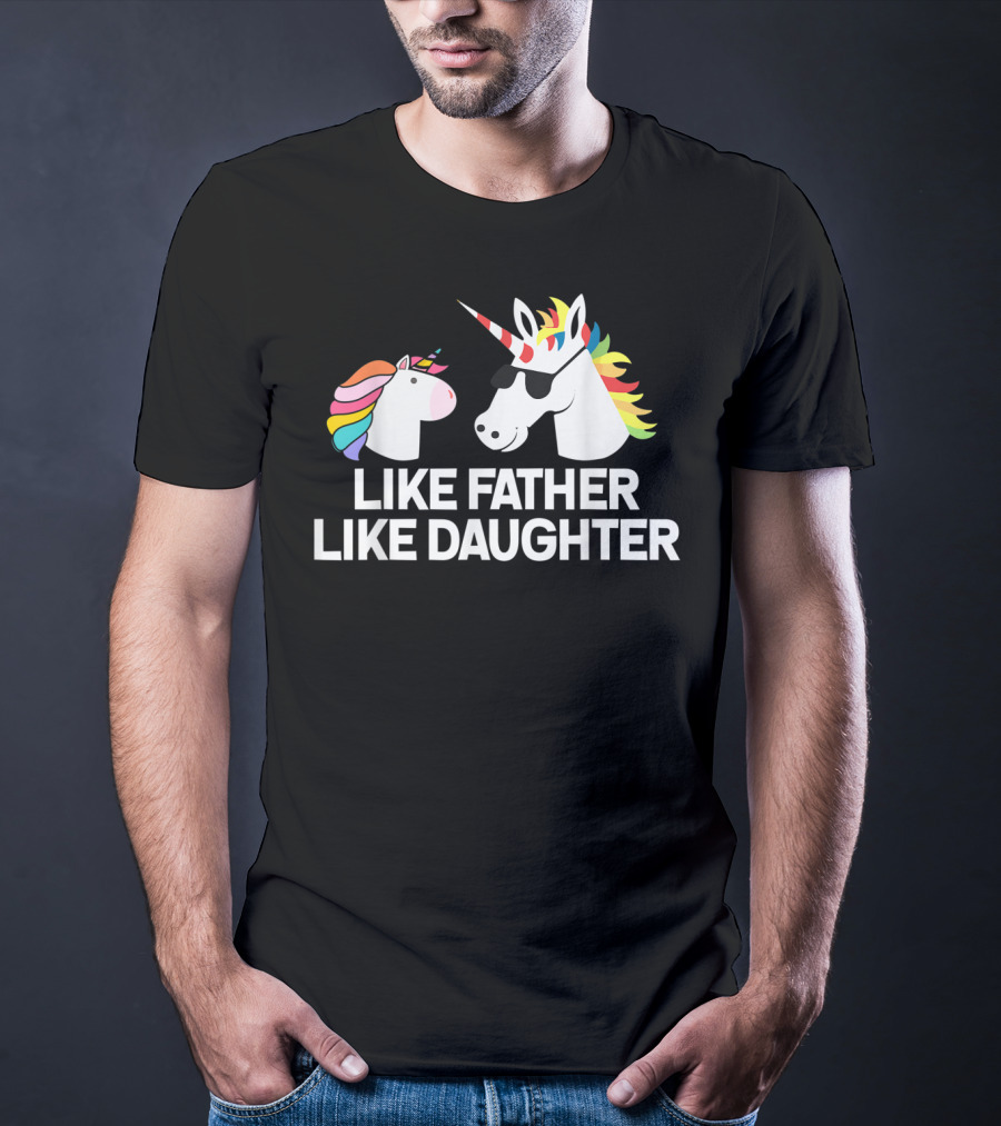 Like Father Like Daughter Unicorn Matching Rainbow Mane T-Shirt