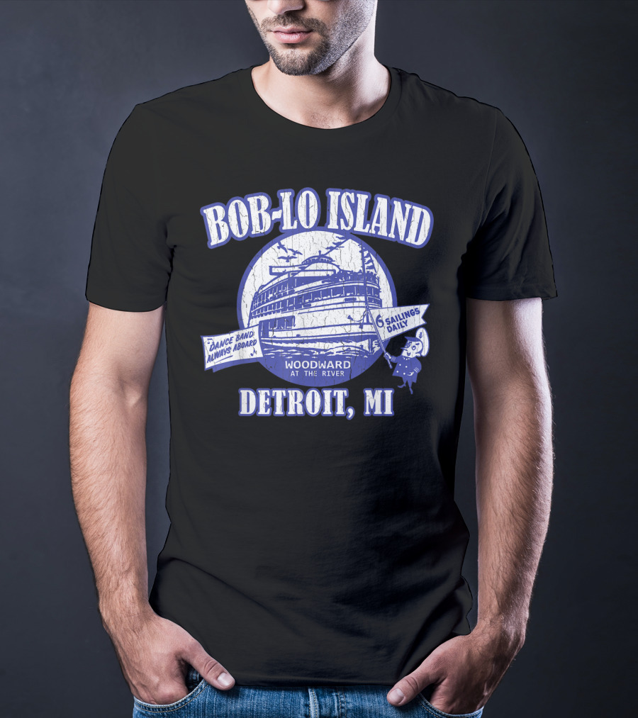 Bob-Lo Island Detroit MI Dance Band Woodward At The River 6 Sailings Daily Vintage Look T-Shirt