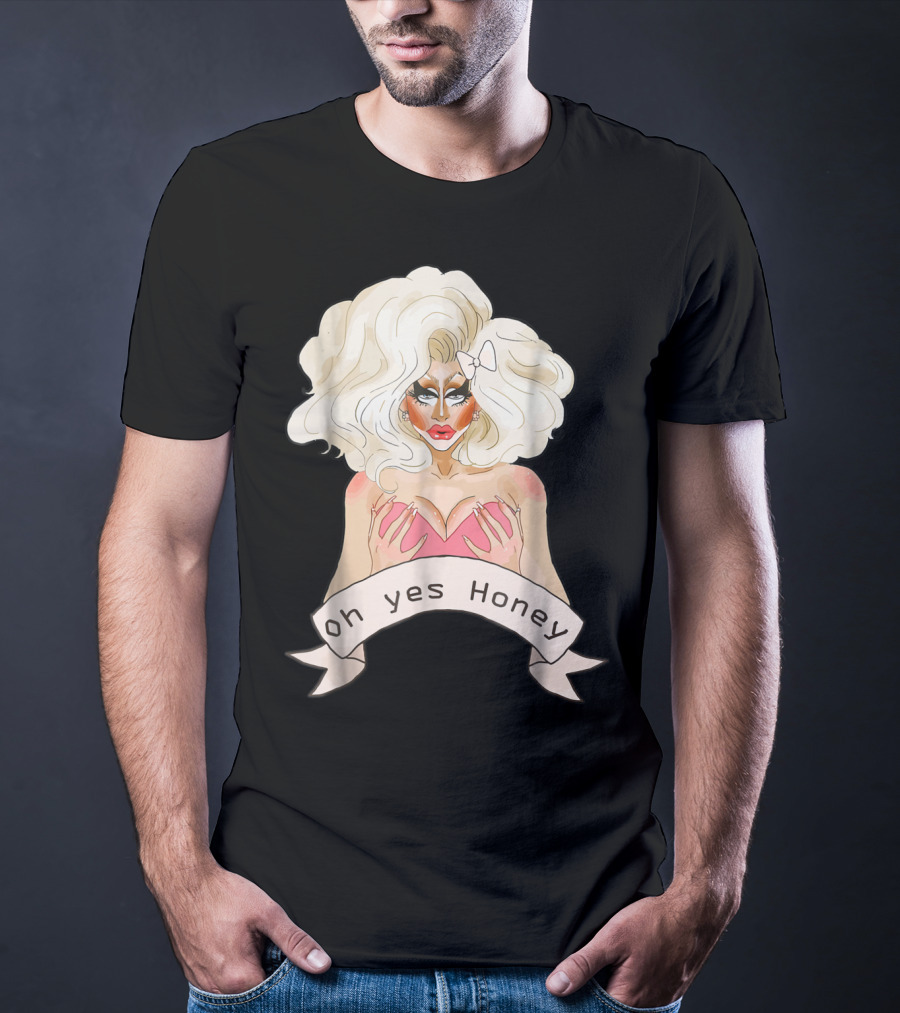 Oh Yes Honey Drag Queen Doll Face T-Shirt