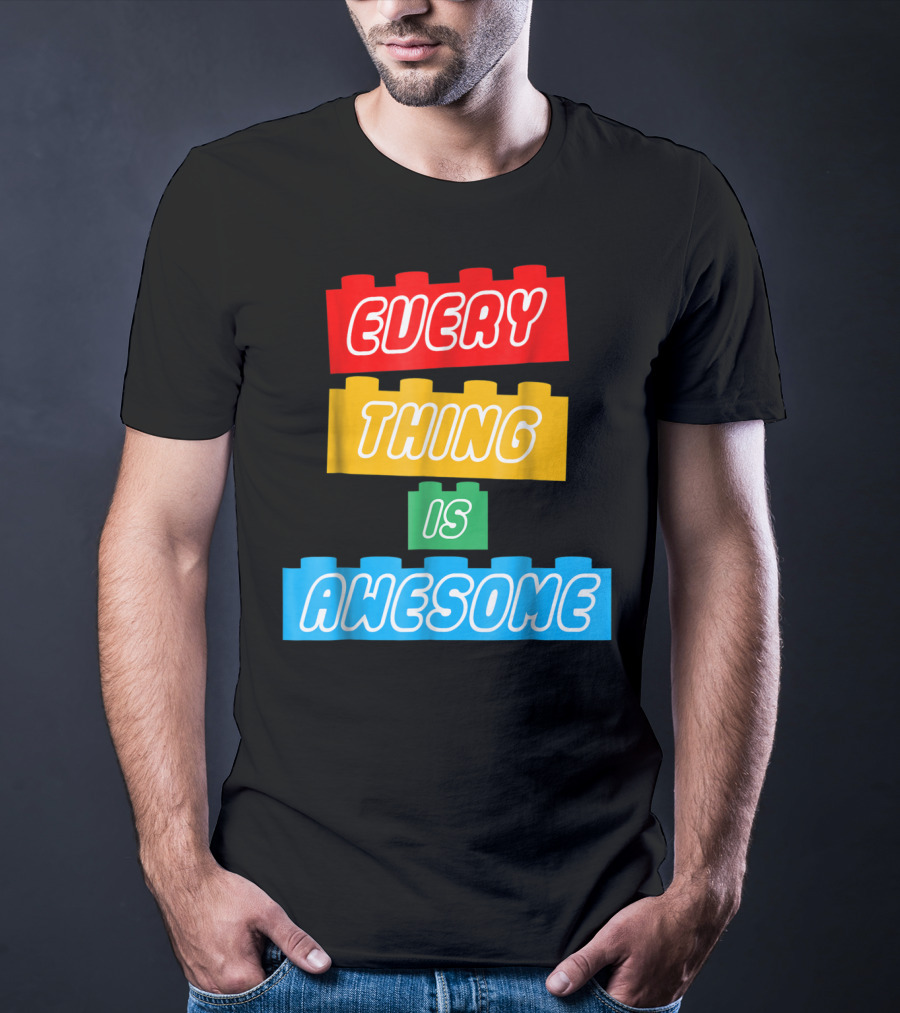 Everything Is Awesome LEGO Inspired Blocks T-Shirt