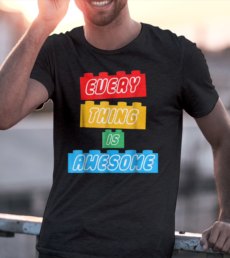Everything Is Awesome LEGO Inspired Blocks T-Shirt