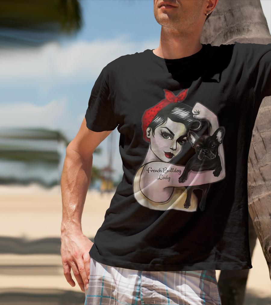 French Bulldog Lady Strong Rosie The Riveter T-Shirt