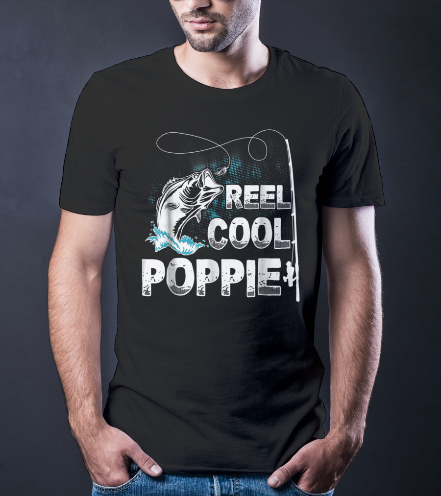 Reel Cool Poppie Funny Fishing Adventure T-Shirt