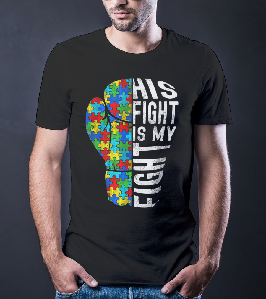 His Fight Is My Fight Autism Awareness Puzzle Boxing Glove T-Shirt