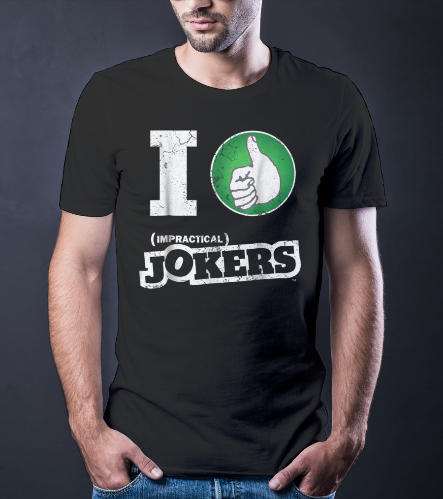 I Love Impractical Jokers Thumbs Up T-Shirt
